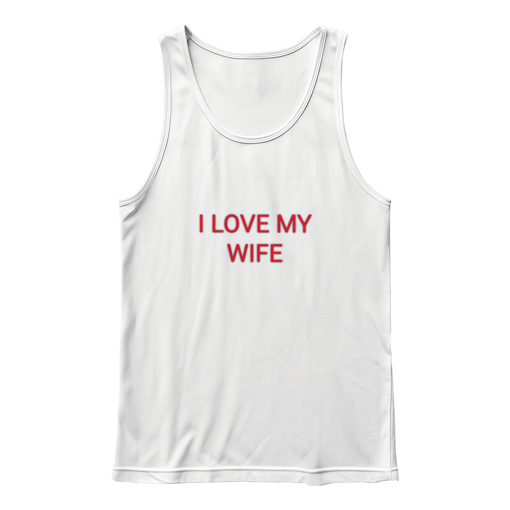 I LOVE MY WIFE TANK TOP